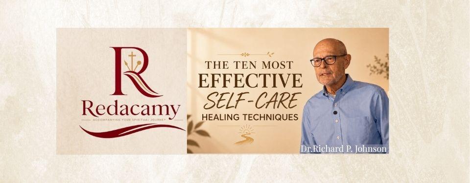 The Ten Most Effective Self- Care Healing Techniques